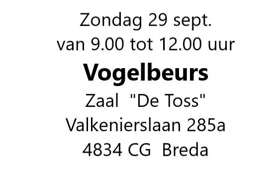 29 sept. vogelbeurs in breda