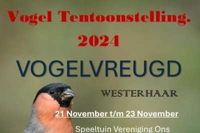 vogeltentoonstelling ''vogelvreugd westerhaar''